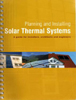 UK adaptation of ‘Planning and Installing Solar Thermal Systems’ originally by the German Solar Energy Society’s (DGS) published by James & James (ISBN: 1-84407-125-1)